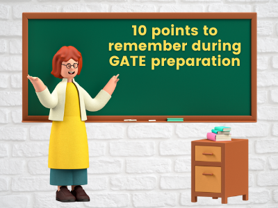 10 Points to Remember During GATE Preparation Image